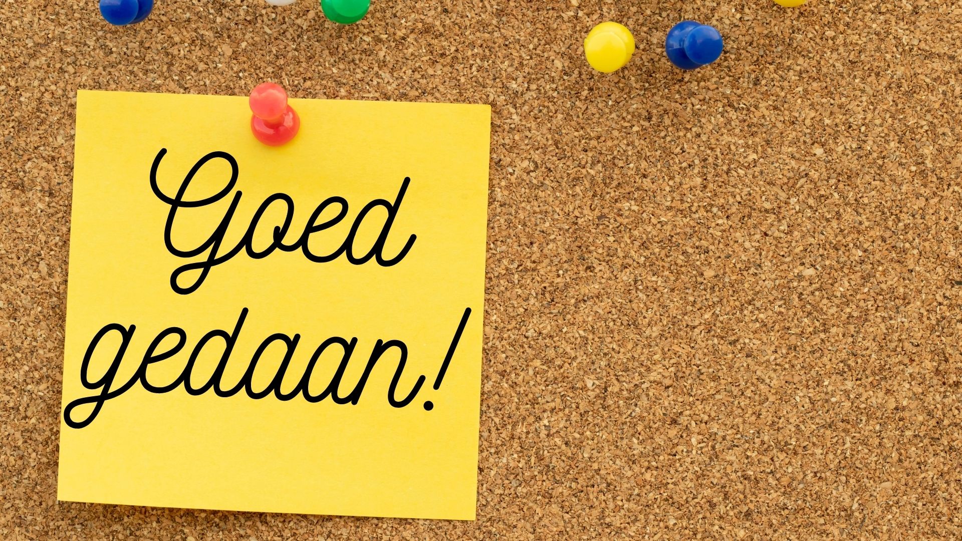 goed gedaan